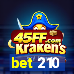 bet 210